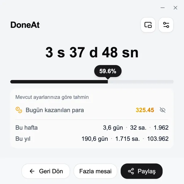 Bilgisayarda DoneAt penceresi: vardiyadan kalan süre, ilerleme, bugün kazanılan para ve bu haftanın ve bu yılın toplamları.